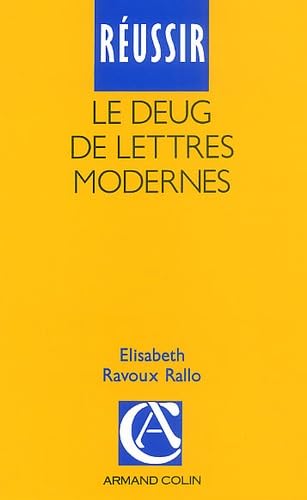 Réussir le DEUG de lettres modernes