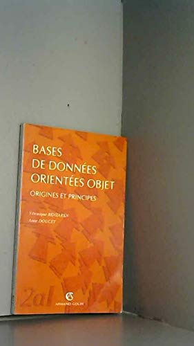 9782200212926: Bases de donnes orientes objet: Origines et principes