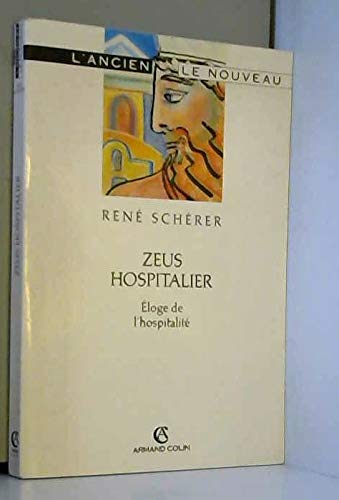 Beispielbild fr Zeus hospitalier : loge de l'hospitalit, essai philosophique zum Verkauf von medimops