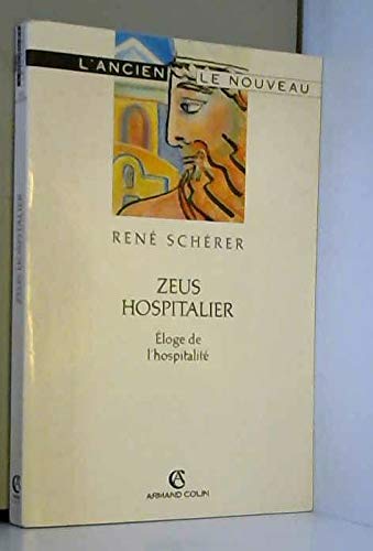 9782200212995: Zeus hospitalier: loge de l'hospitalit, essai philosophique