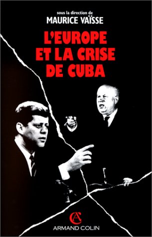 Stock image for L'Europe et la crise de Cuba for sale by medimops