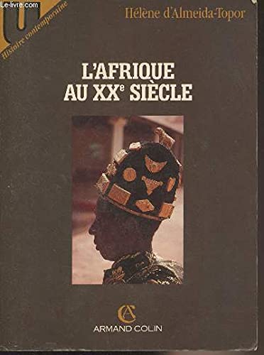 Stock image for L'afrique Au Xxe Sicle for sale by RECYCLIVRE