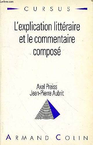 Imagen de archivo de L'explication Littraire Et Le Commentaire Compos a la venta por RECYCLIVRE