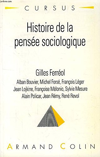 Stock image for Histoire de la pense sociologique for sale by Chapitre.com : livres et presse ancienne