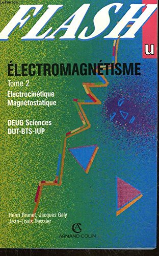 Beispielbild fr ELECTROMAGNETISME. Tome 1, Electrostatique zum Verkauf von Ammareal