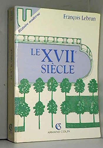 Stock image for LE XVII EME SIECLE for sale by Ammareal