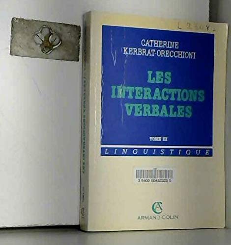 9782200214715: Les interactions verbales Tome 3 : Les interaction