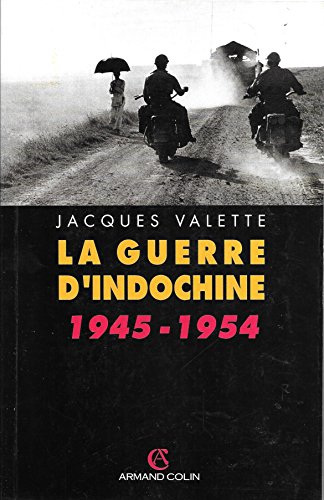 Stock image for La guerre d'Indochine 1945-1954 for sale by medimops