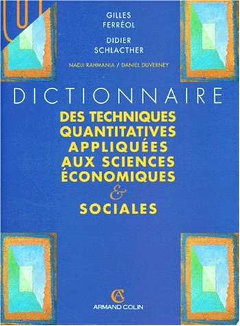 Imagen de archivo de Dictionnaire des techniques quantitatives appliques aux sciences conomiques et sociales a la venta por Ammareal