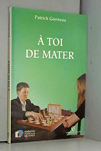 9782200215682: A toi de mater