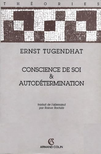 Conscience de soi et autodÃ©termination (9782200216238) by [???]