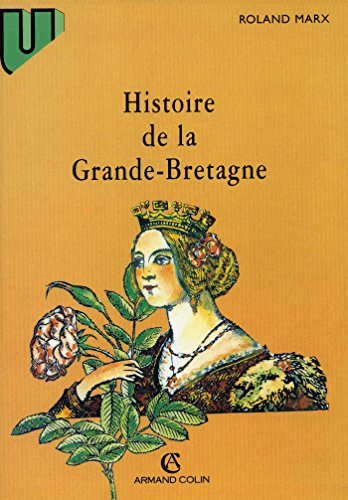 Imagen de archivo de HISTOIRE DE LA GRANDE-BRETAGNE. 4me dition a la venta por Ammareal