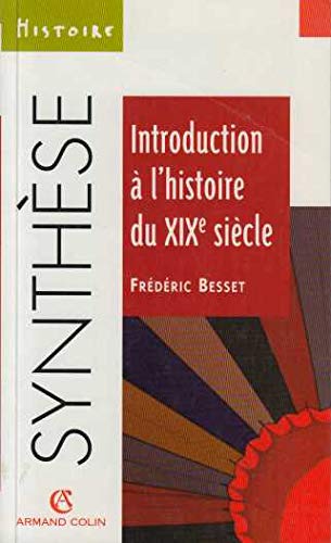Stock image for Introduction  l'histoire du XIXe sicle for sale by medimops