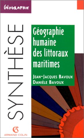 Beispielbild fr Gographie humaine des littoraux maritimes zum Verkauf von Ammareal
