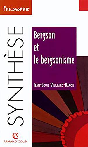 Bergson et le bergsonisme (9782200219086) by Vieillard-Baron, Jean-Louis