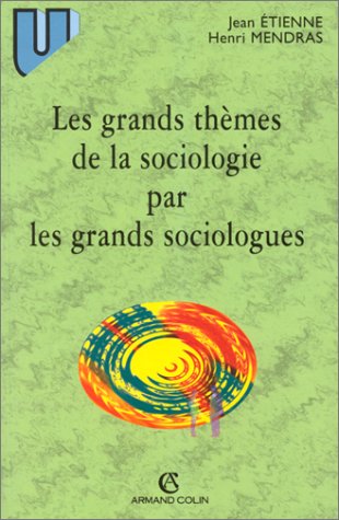 Stock image for Les grands thmes de la sociologie par les grands sociologues for sale by Ammareal