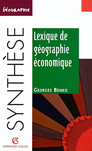 Beispielbild fr Lexique de gographique economique zum Verkauf von Ammareal