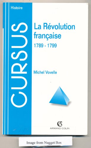 La Revolution Francaise (French Edition) (9782200219642) by Michel Vovelle