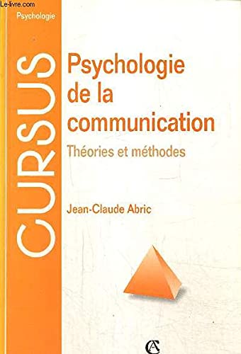 Beispielbild fr Psychologie de la communication : Thories et mthodes zum Verkauf von Ammareal