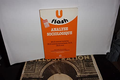Imagen de archivo de Analyse sociologique : DEUG sciences humaines, DEUG sciences conomiques, AES, DEUG droit (Flash U) a la venta por Ammareal