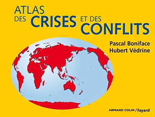 Stock image for Atlas des crises et des conflits for sale by My Dead Aunt's Books