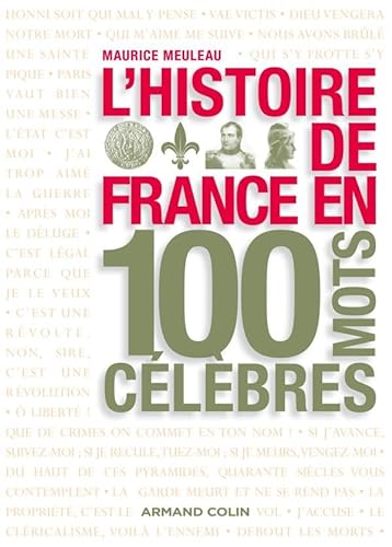 9782200242787: L'histoire de France en 100 mots clbres