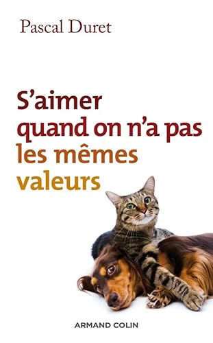 Beispielbild fr S'aimer quand on n'a pas les mmes valeurs zum Verkauf von Ammareal