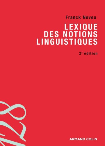 Stock image for Lexique des notions linguistiques for sale by Ammareal