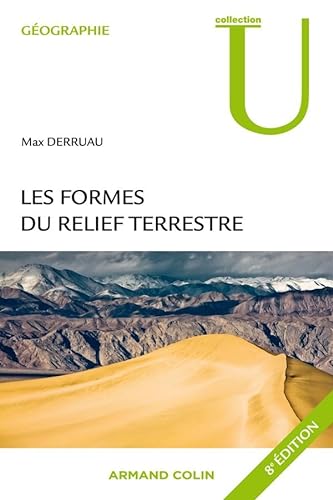 Stock image for Les formes du relief terrestre: Notions de géomorphologie [FRENCH LANGUAGE - Soft Cover ] for sale by booksXpress