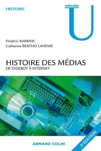 9782200244330: Histoire des mdias: De Diderot  Internet