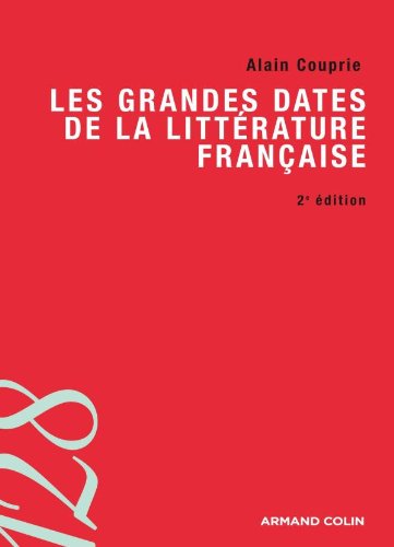 Imagen de archivo de Les grandes dates de la litterature francaise a la venta por Irolita Books