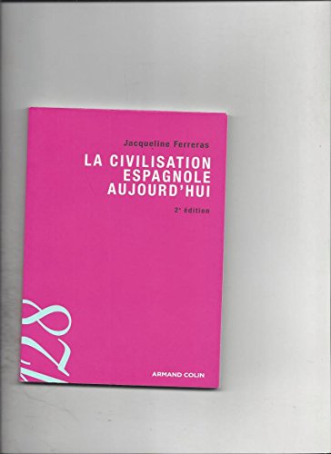 9782200246303: La civilisation espagnole aujourd'hui