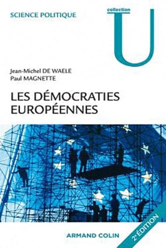 Imagen de archivo de Les Dmocraties Europennes : Approches Compares Des Systmes Politiques Nationaux a la venta por RECYCLIVRE