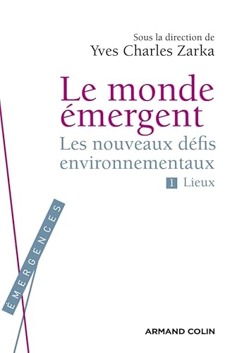 Beispielbild fr Le monde mergent - Les nouveaux dfis environnementaux: Les nouveaux dfis environnementaux zum Verkauf von Ammareal