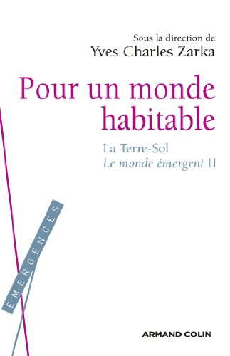 9782200248031: Le monde mergent: Tome 2, Pour un monde habitable : la terre-sol