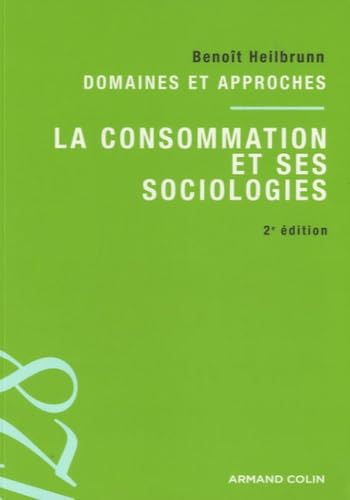 9782200248147: La consommation et ses sociologies