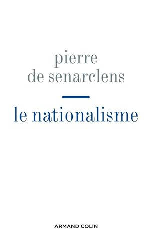 Beispielbild fr Le nationalisme: Le pass d'une illusion zum Verkauf von Ammareal