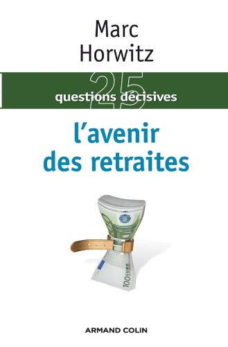 Beispielbild fr L'avenir des retraites zum Verkauf von Ammareal