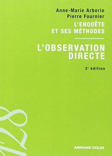 9782200249151: L'observation directe: L'enqute et ses mthodes