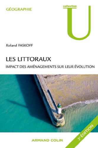 Beispielbild fr Les littoraux: Impact des amnagements sur leur volution zum Verkauf von medimops