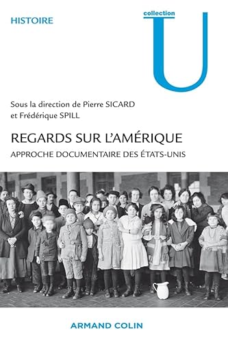 9782200249564: Regards sur l'Amrique: Approche documentaire des tats-Unis