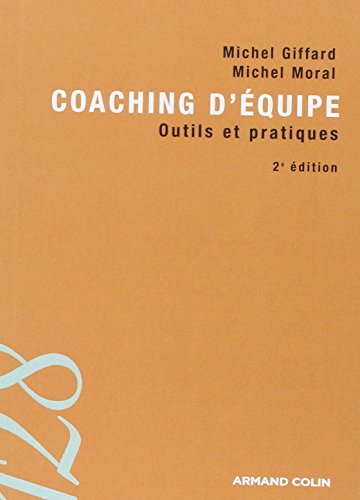 Beispielbild fr Coaching d'quipe: Outils et pratiques zum Verkauf von medimops