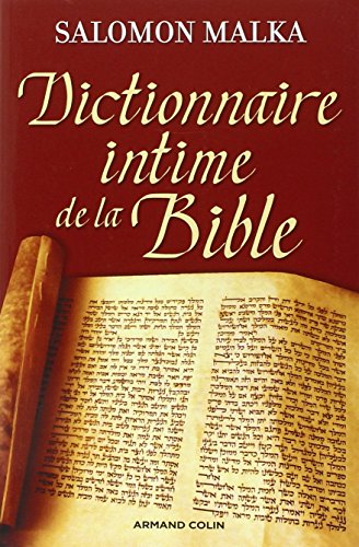 Beispielbild fr Dictionnaire intime de la Bible Malka, Salomon zum Verkauf von BIBLIO-NET