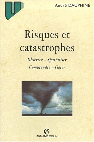 Stock image for Gographie des risques et des catastrophes for sale by Ammareal