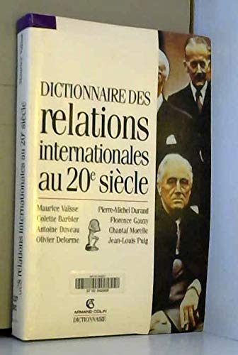 Beispielbild fr Dictionnaire des relations internationales au XXe sicle zum Verkauf von Ammareal