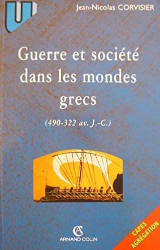 Imagen de archivo de GUERRE ET SOCIETE DANS LES MONDES GRECS (490-322 AV J-C) a la venta por medimops