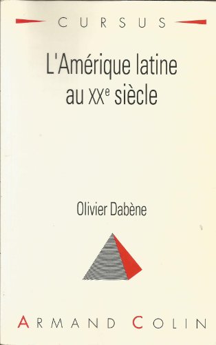 Beispielbild fr L'amrique Latine Au Xxe Sicle, 3e dition zum Verkauf von RECYCLIVRE