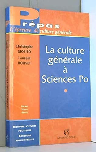 Beispielbild fr La culture gnrale  Sciences Po zum Verkauf von medimops