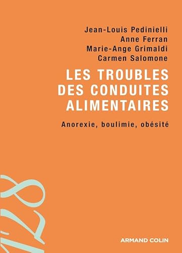 9782200255060: Les troubles des conduites alimentaires: Anorexie, boulimie, obsit