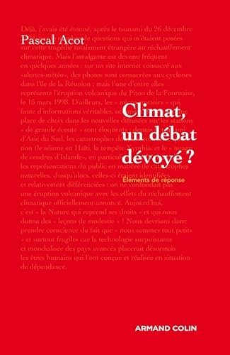 Beispielbild fr Climat, un dbat dvoy ? zum Verkauf von medimops